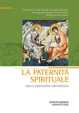 La paternità spirituale nella tradizione ortodossa, Qiqajon, 2009